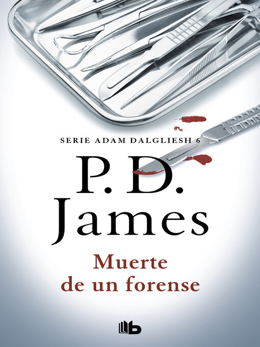Title details for Muerte de un forense by P.D. James - Available